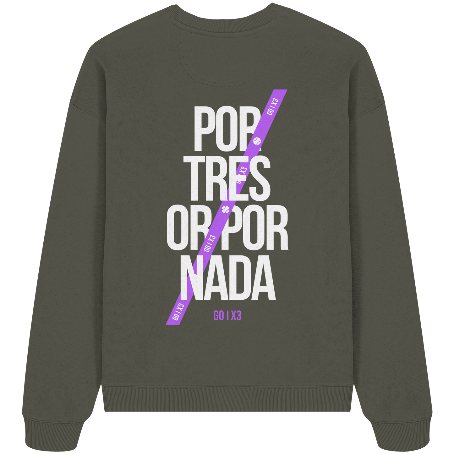 Por Tres or Por Nada – Oversized Unisex Sweatshirt