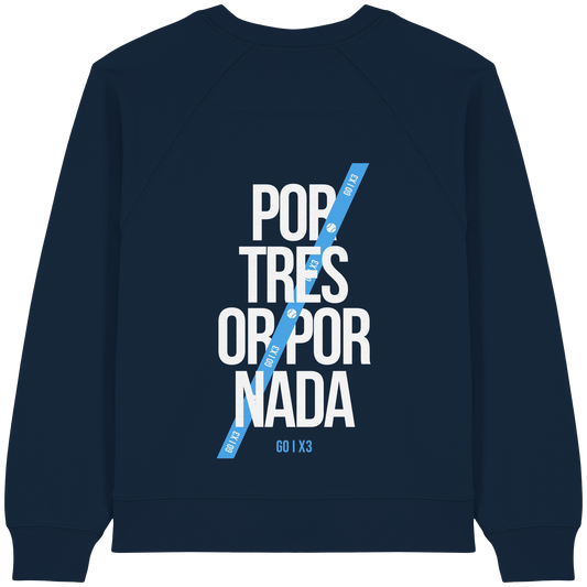 Por Tres or Por Nada – Ladies Raglan Sweatshirt